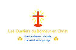 Les Ouvriers du Bonheur en Christ